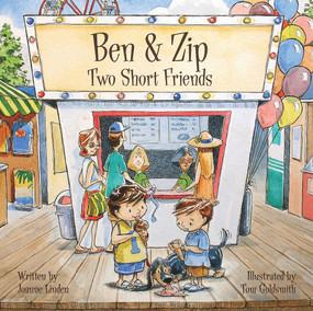Ben & Zip (Two Short Friends) by Joanne Linden, Tom Goldsmith, 9781936261284