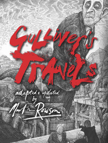 Gulliver's Travels - 9781782390084 by Martin Rowson, 9781782390084