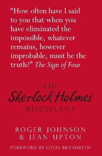 The Sherlock Holmes Miscellany by Roger Johnson, Jean Upton, Gyles Brandreth, 9780752471525
