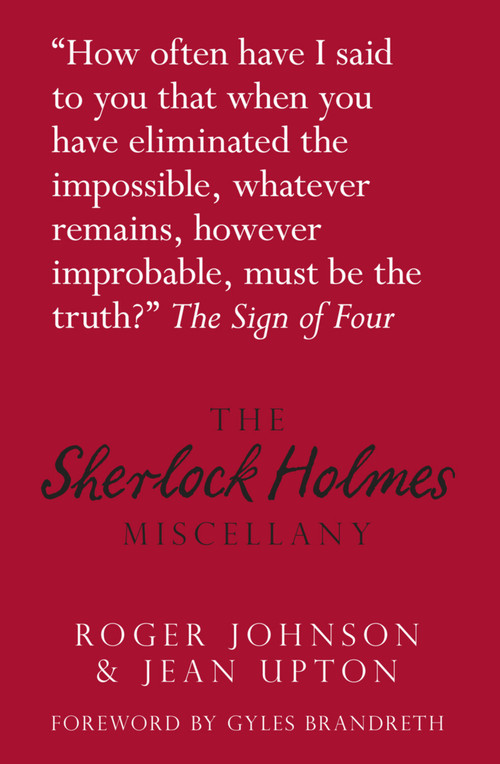 The Sherlock Holmes Miscellany by Roger Johnson, Jean Upton, Gyles Brandreth, 9780752471525