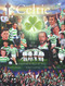 The Celtic Story (The Will to Win) by Billy McNeill, Allan Canning, Tommy Canning, Patrick Canning, 9781845964016