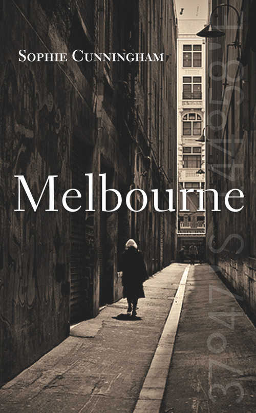 Melbourne - 9781742231389 by Sophie Cunningham, 9781742231389