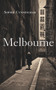 Melbourne - 9781742231389 by Sophie Cunningham, 9781742231389