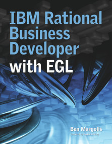 IBM Rational Business Developer with EGL by Ben Margolis, Hayden Lindsey, 9781583470664