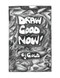 Draw Good Now by E. J. Gold, 9780895562562