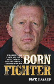 Born Fighter - 9781844544806 by Dave Hazard, 9781844544806