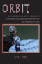 Orbit (An Introduction to the Principles and Practices of Bardo-Gaming on the Prosperity Path) by Kyle Fite, 9780895562753