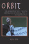 Orbit (An Introduction to the Principles and Practices of Bardo-Gaming on the Prosperity Path) by Kyle Fite, 9780895562753