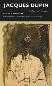 Selected Poems | Jacques Dupin by Jacques Dupin, Paul Auster, 9780916390525