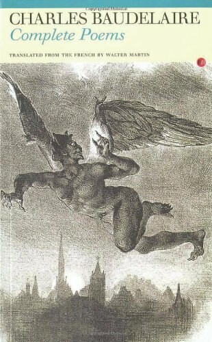 Complete Poems: Charles Baudelaire by Charles Baudelaire, Walter Martin, 9781857549393