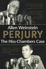Perjury (The Hiss-Chambers Case) by Allen Weinstein, 9780817912253