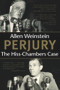 Perjury (The Hiss-Chambers Case) by Allen Weinstein, 9780817912253
