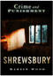 Crime and Punishment: Shrewsbury by Martin Wood, 9780752445465