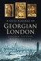 The Grim Almanac of Georgian London by Cate Ludlow, Graham Jackson, 9780752461700
