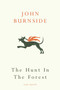 The Hunt in the Forest by John Burnside, 9780224089272