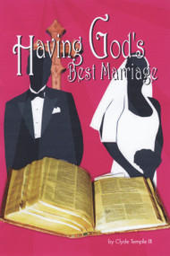 Having God's Best Marriage by Clyde Temple, 9781934155042