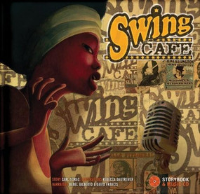 Swing Café by Carl Norac, Rébecca Dautremer, Bebel Gilberto, David Francis, 9782923163628