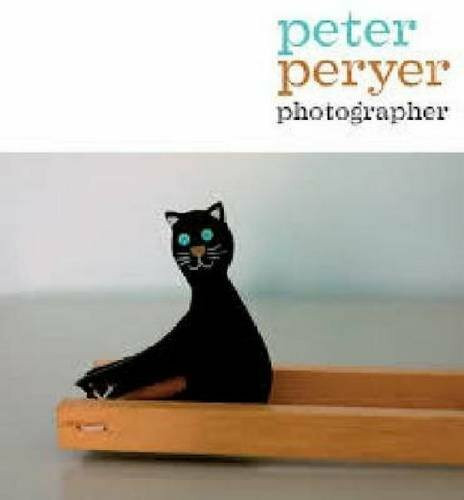 Peter Peryer, Photographer by Peter Simpson, Peter Peryer, 9781869404178