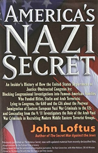 America's Nazi Secret (An Insider's History) by John Loftus, 9781936296040