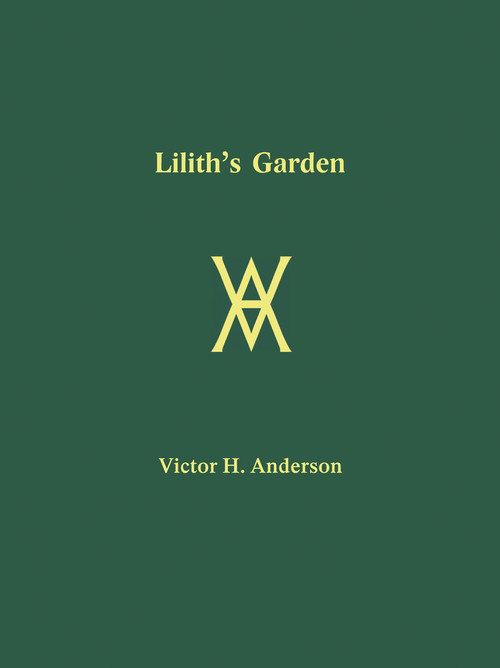 Lilith's Garden by Victor H. Anderson, 9780971005051
