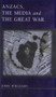 Anzacs, the Media and the Great War by John Williams, 9780868405698