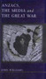 Anzacs, the Media and the Great War by John Williams, 9780868405698