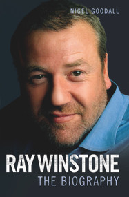 Ray Winstone (The Biography) by Nigel Goodall, 9781844546596