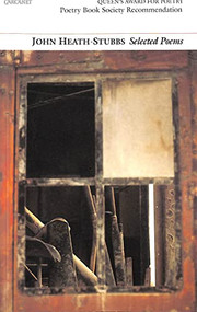 John Heath-Stubbs: Selected Poems by John Heath-Stubbs, 9780856359002