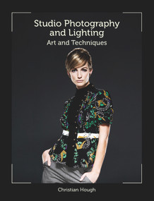 Studio Photography and Lighting (Art and Techniques) by Christian Hough, 9781847974860