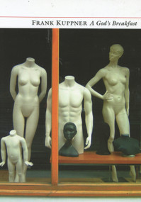 A God's Breakfast by Frank Kuppner, 9781857547443