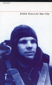 Star City (Including The Coalville Divan and Excellent Men) by John Gallas, 9781857547436