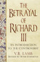 The Betrayal of Richard III (An Introduction to the Controversy) by V.B. Lamb, Peter Hammond, 9780750962995