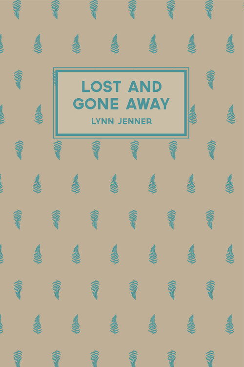 Lost and Gone Away by Lynn Jenner, 9781869408404