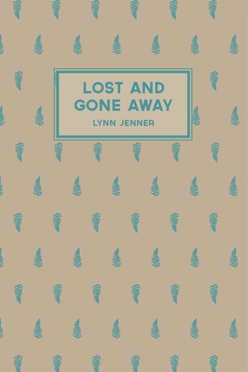 Lost and Gone Away by Lynn Jenner, 9781869408404