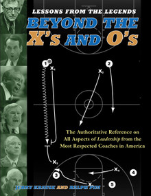 Lessons from the Legends (Beyond the X's and O's) by Jerry Krause, Ralph Pim, 9781572437265
