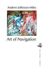 Art of Navigation by Andrew Jefferson-Miles, 9781900715416