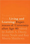 Living and Learning (Experiences of University after Age 40) by Judith A. Davey, Jenny Neale, Kay Morris Matthews, 9780864734617