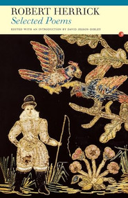 Selected Poems: Robert Herrick by Robert Herrick, David Jesson-Dibley, 9781857547047