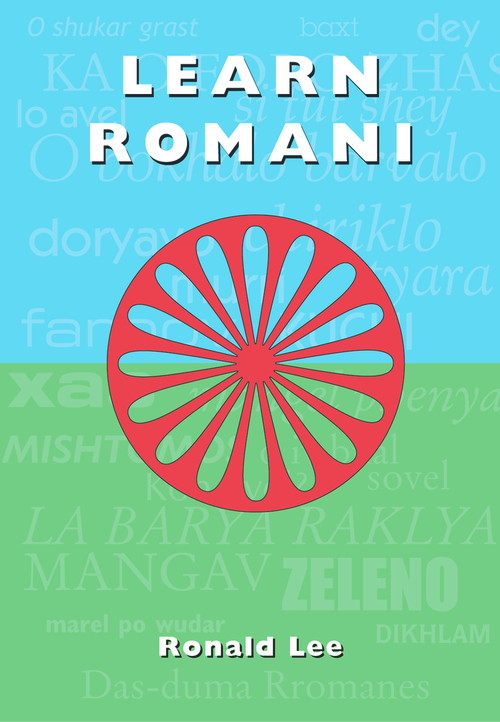 Learn Romani (Das-duma Rromanes) by Ronald Lee, 9781902806440