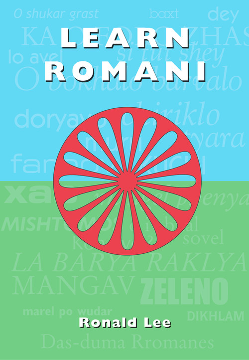Learn Romani (Das-duma Rromanes) by Ronald Lee, 9781902806440