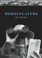 Horseplayers (Life at the Track) - 9781556525674 by Ted McClelland, 9781556525674