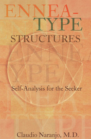 Ennea-type Structures (Self-Analysis for the Seeker) by Claudio Naranjo, 9780895560636