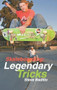 Skateboarding: Legendary Tricks by Steve Badillo, Doug Werner, 9781884654305