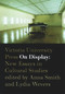 On Display (New Essays in Cultural Studies) by Anna Smith, Lydia Wevers, 9780864734549