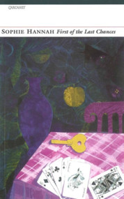 First of the Last Chances by Sophie Hannah, 9781857546262