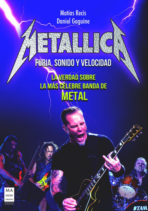 Metallica (Furia, sonido y velocidad) (Spanish Edition) by Matías Recis, Daniel Gaguine, 9788415256465