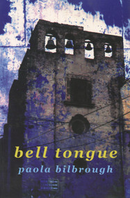 Bell Tongue by Paola Bilbrough, 9780864733634