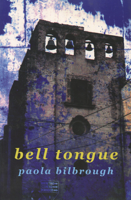 Bell Tongue by Paola Bilbrough, 9780864733634