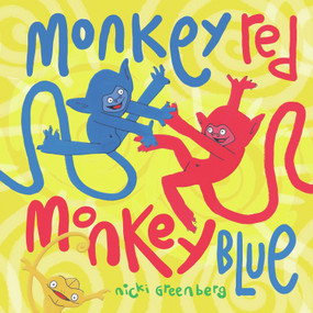 Monkey Red, Monkey Blue by Nicki Greenberg, Nicki Greenberg, 9781742374437