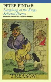 Laughing at the King (Selected Poems) by Peter Pindar, Fenella Copplestone, 9781857549379